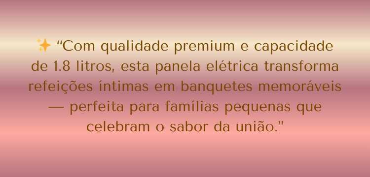 Panela elétrica multifuncional 1.8L